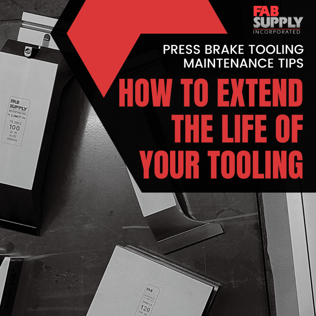 Press Brake Tooling Maintenance: How to Extend the Life of Your Tools